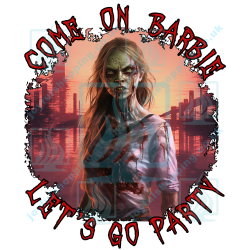 Zombie Barbie "Let's Go Party" - Scary Halloween T-Shirt