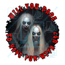Will You Dare to Have Fun with Us?
