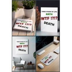 Three Stages of Life | Funny Quote T-Shirt Design | Birth - WTF - Death